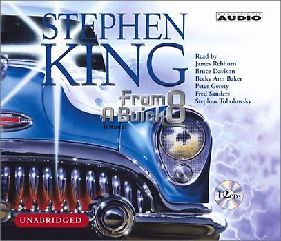 From A Buick 8: A Novel - Stephen King [12 Audio CDs]