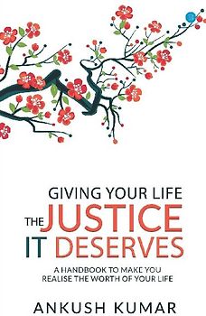 Giving your life The Justice it Deserves