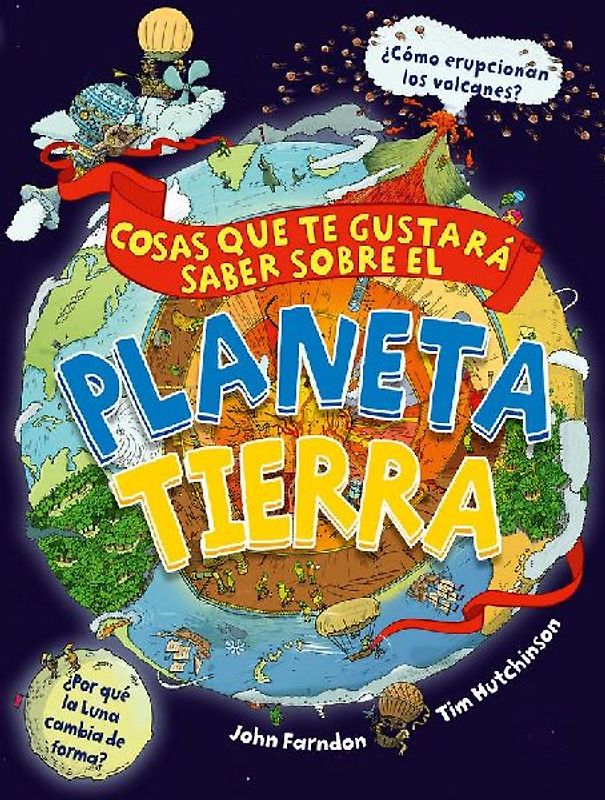 Cosas que te gustará saber sobre el planeta Tierra
