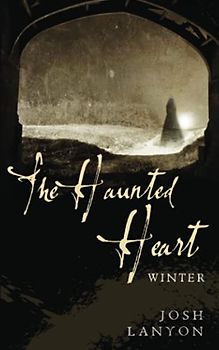 The Haunted Heart: Winter