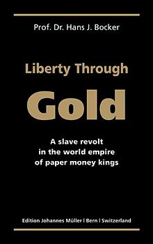 Liberty Through Gold