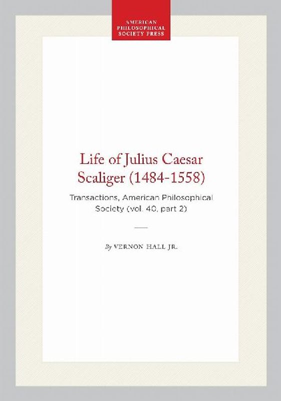 Life of Julius Caesar Scaliger (1484-1558)