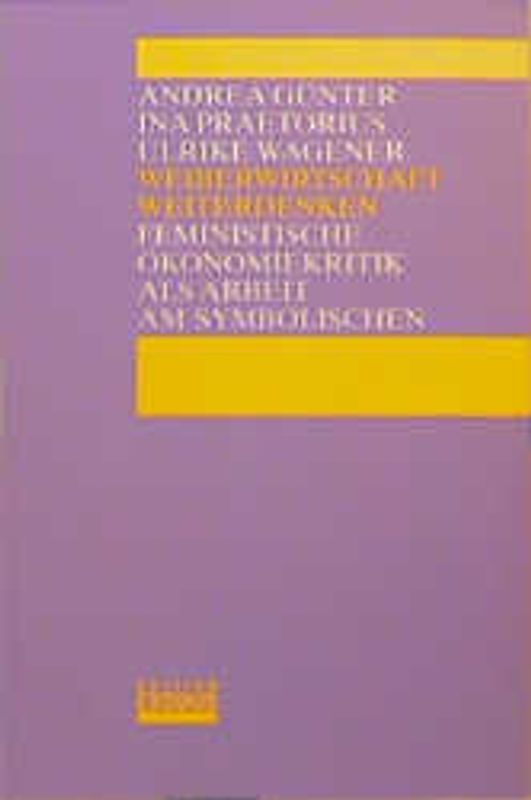 Weiberwirtschaft weiterdenken