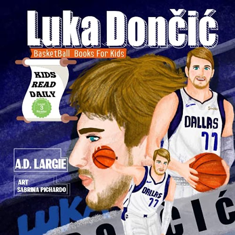 Luka Doncic: Biographies For Beginning Readers (Basketball Books For Kids, Band 4)