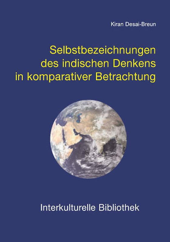 Selbstbezeichnungen des indischen Denkens in komparativer Betrachtung