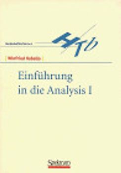 Einführung in die Analysis I