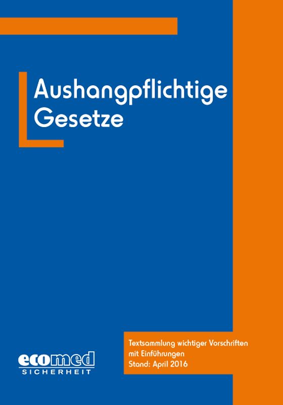 Aushangpflichtige Gesetze