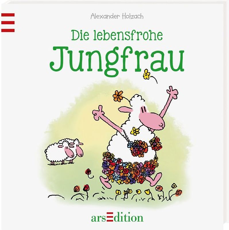 Die lebensfrohe Jungfrau