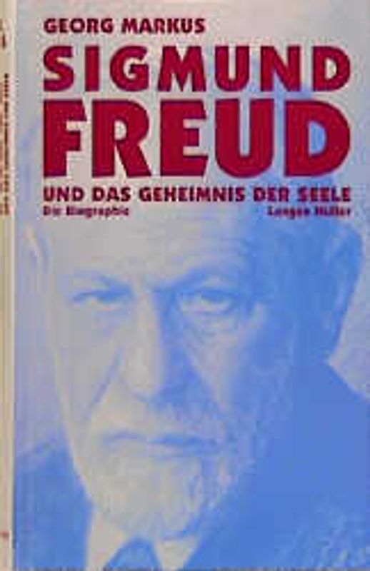 Sigmund Freud und das Geheimnis der Seele