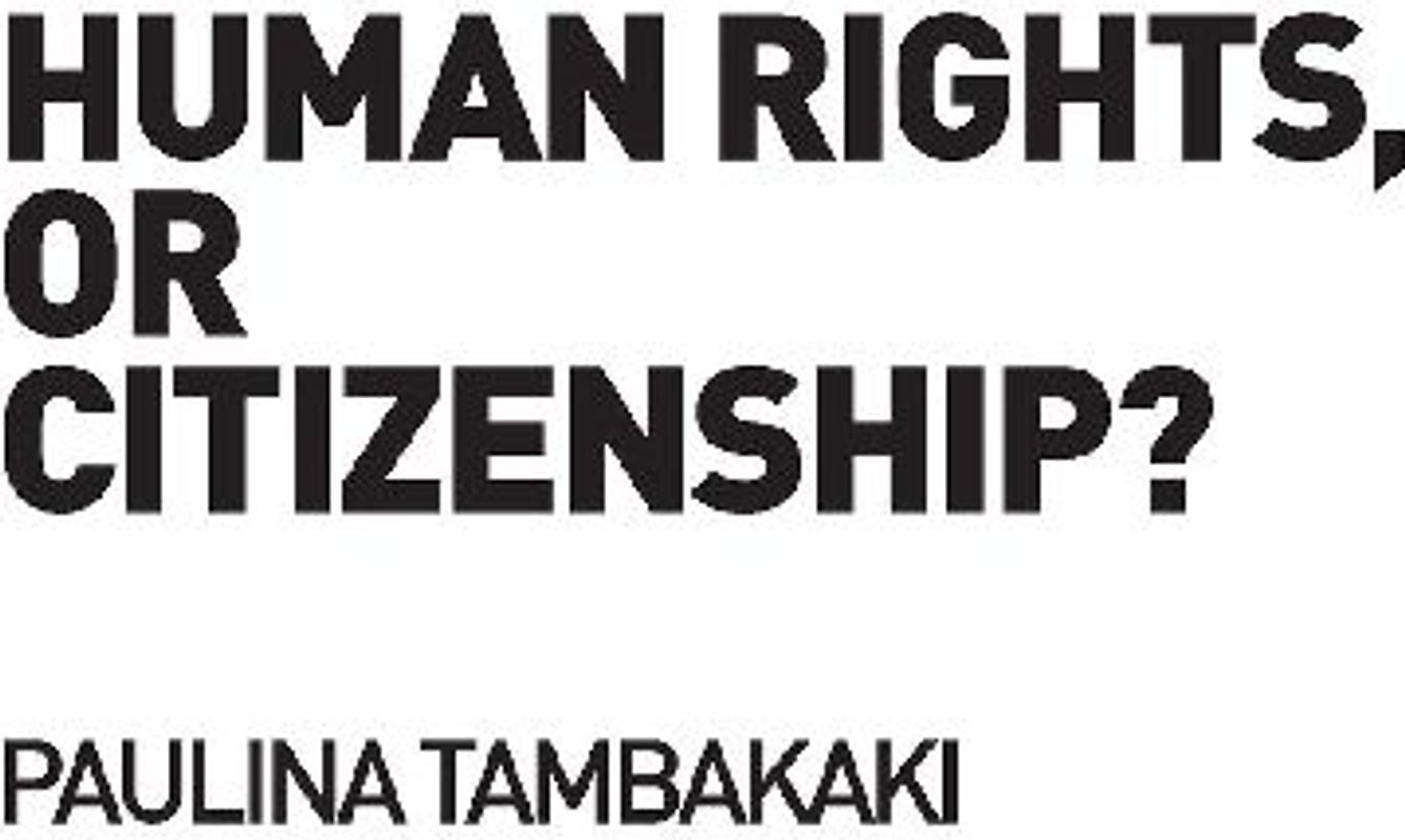 Human Rights, or Citizenship?