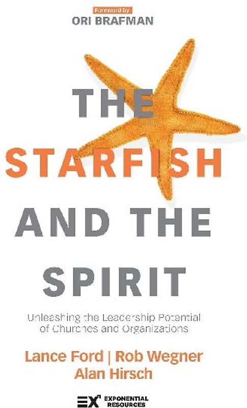 The Starfish and the Spirit