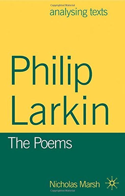 Philip Larkin. The Poems
