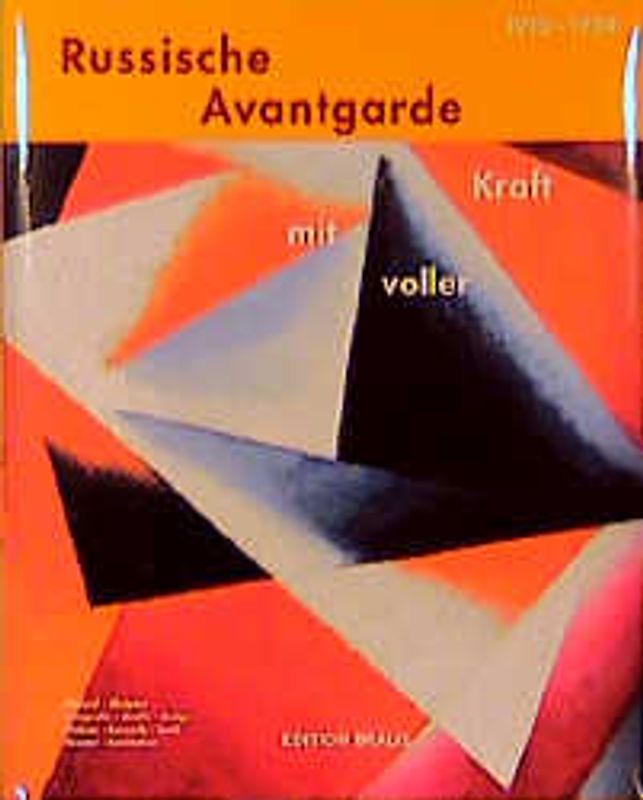 Die Russische Avantgarde 1910-1934