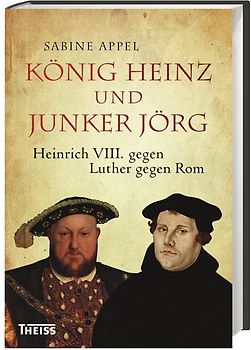 König Heinz und Junker Jörg