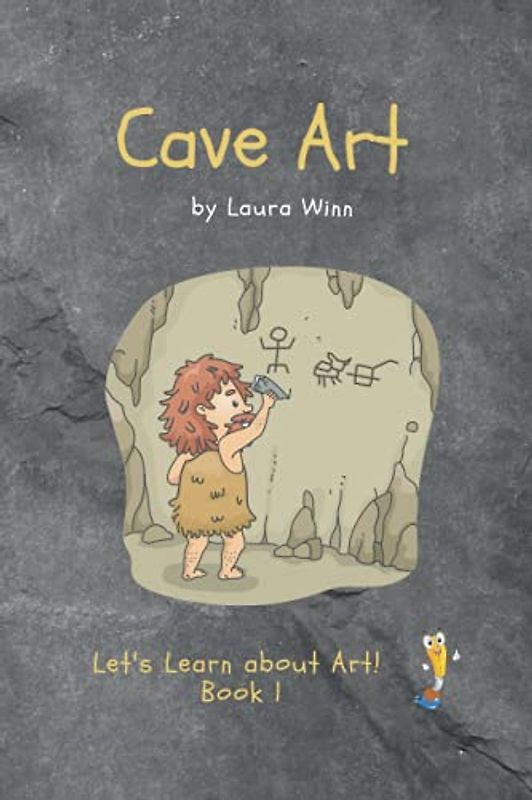 Cave Art (Let's Learn About Art!, Band 1)