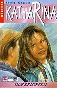 Katharina / Herzklopfen