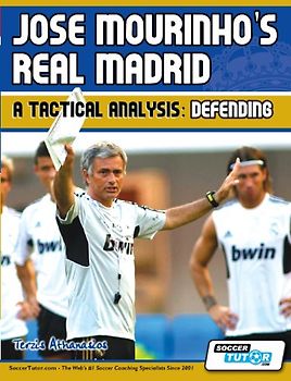 Jose Mourinho's Real Madrid - A Tactical Analysis: Defending - Terzis Athanasios [Taschenbuch]