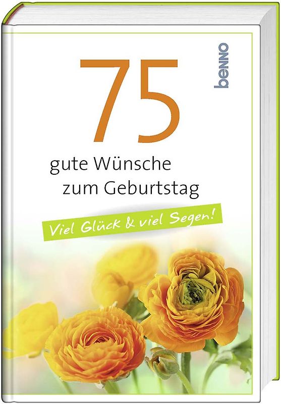 75 gute Wünsche zum Geburtstag