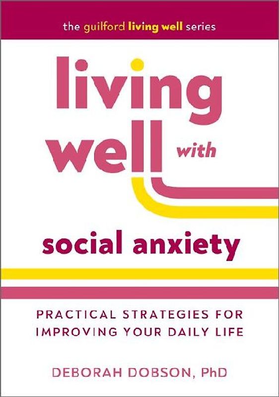 Living Well with Social Anxiety
