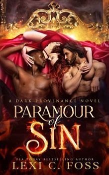 Paramour of Sin: A Dark Standalone Paranormal Romance (Dark Provenance Series, Band 2)