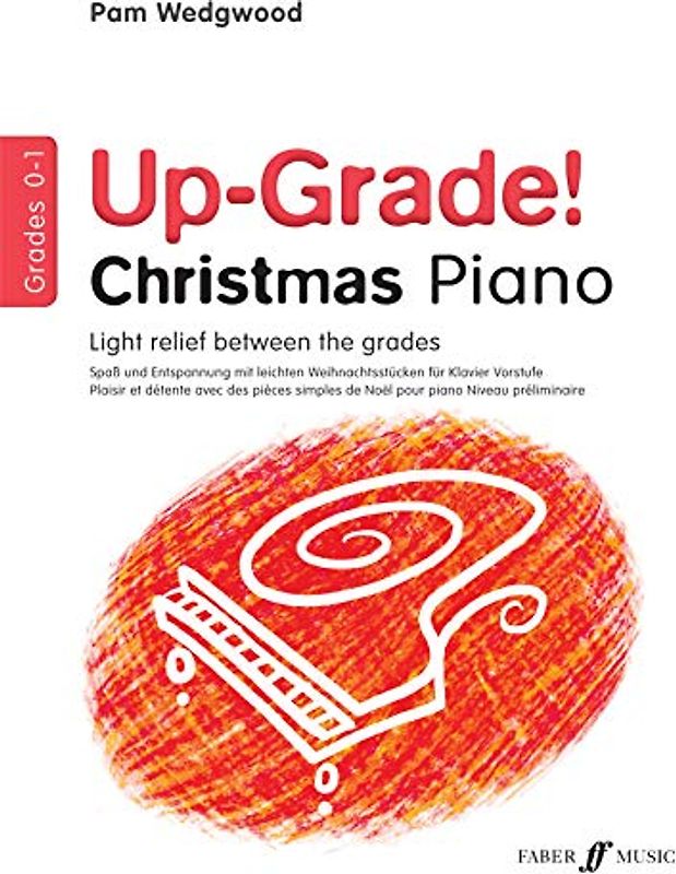 Up-Grade! Christmas Piano Grades 0-1