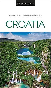 DK Eyewitness Croatia (Travel Guide)