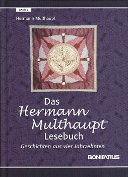 Das Hermann-Multhaupt-Lesebuch, Band 2. Geschichten aus vier Jahrzehnten