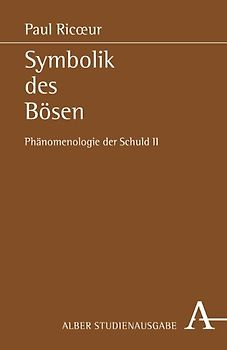 Symbolik des Bösen. Phänomenologie der Schuld II