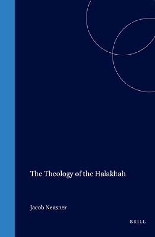 The Theology of the Halakhah