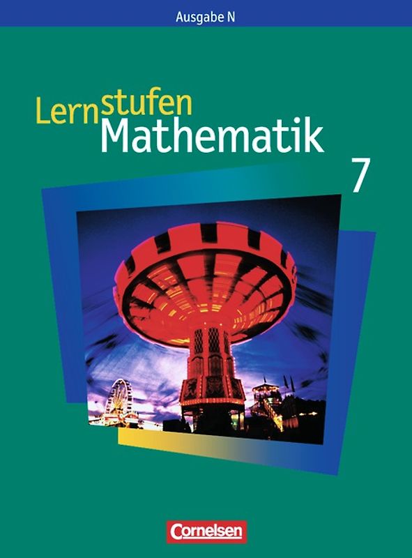 Lernstufen Mathematik - Ausgabe N / 7. Schuljahr - Schülerbuch