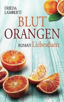 Blutorangen Liebesduett