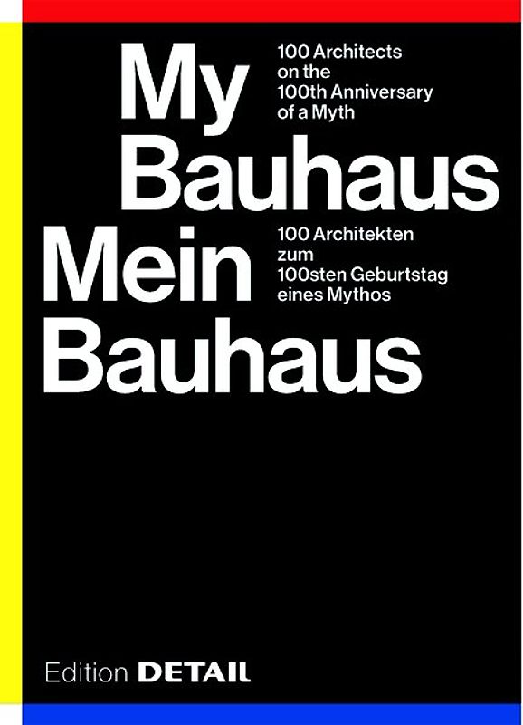 Mein Bauhaus / My Bauhaus