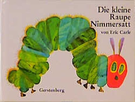 Die kleine Raupe Nimmersatt