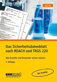 Das Sicherheitsdatenblatt nach REACH und TRGS 220
