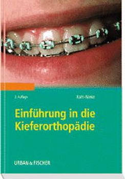 Einführung in die Kieferorthopädie