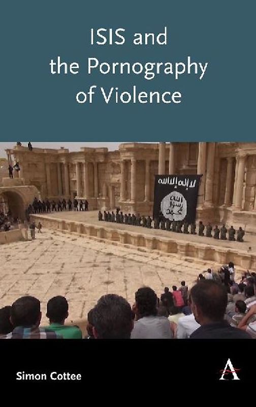 ISIS and the Pornography of Violence