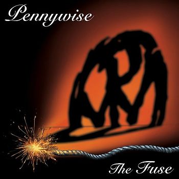 Pennywise - The Fuse