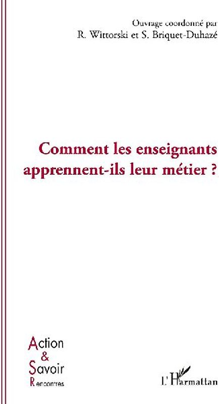 Comment les enseignants apprennent-ils leur métier ?