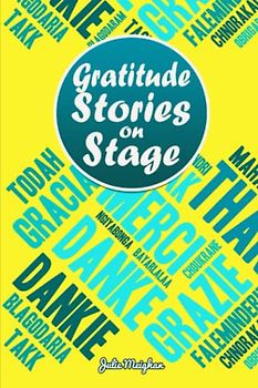 Gratitude Stories on Stage (On Stage Books, Band 22)