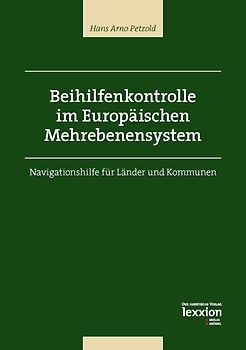 Beihilfenkontrolle im Europäischen Mehrebenensystem
