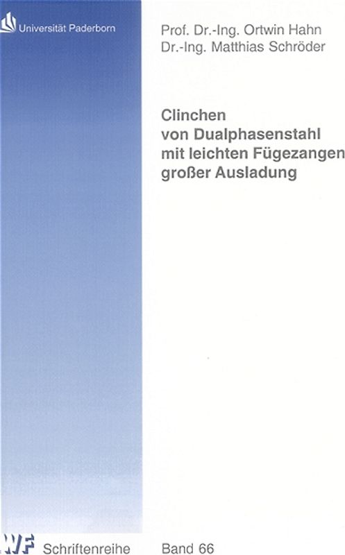 Clinchen von Dualphasenstahl mit leichten Fügezangen grosser Ausladung