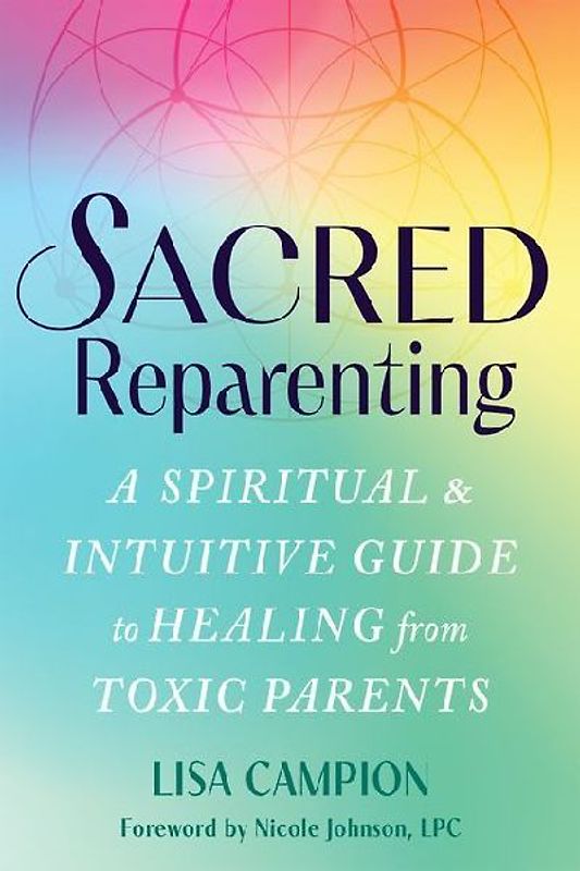 Sacred Reparenting