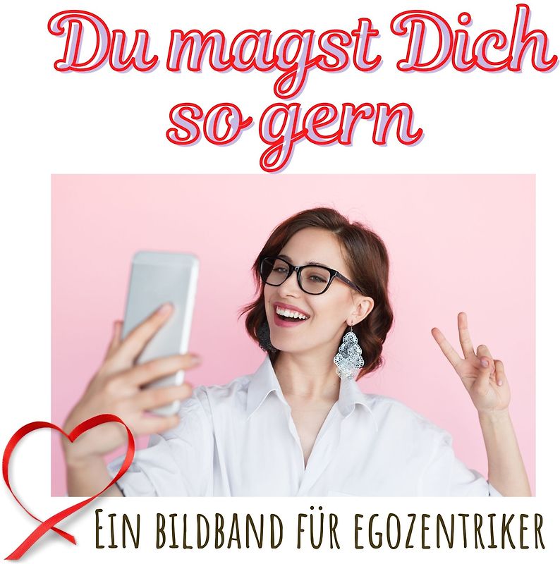 Du magst Dich so gern