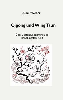 Qigong und Wing Tsun