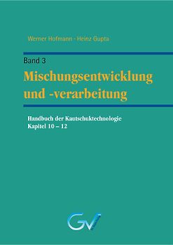Handbuch der Kautschuktechnologie - Band 3