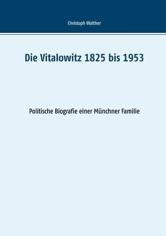 Die Vitalowitz 1825 bis 1953