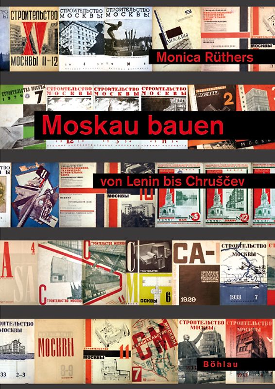 Moskau bauen von Lenin bis Chruschtschew