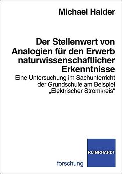 Der Stellenwert von Analogien für den Erwerb naturwissenschaftlicher Erkenntnisse