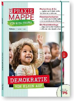 Die Praxismappe für Kita-Teams: Demokratie von klein auf