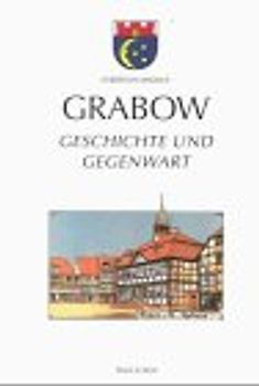 Grabow. Geschichte und Geschichten